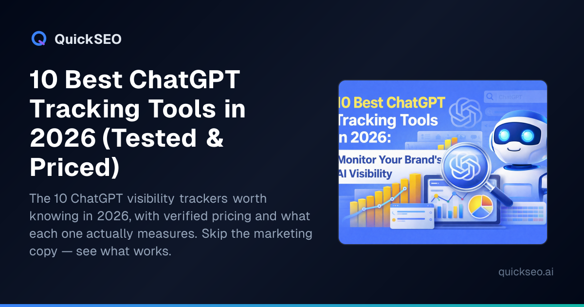 10 Best ChatGPT Tracking Tools in 2026 (Tested & Priced)